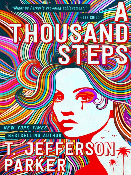Title details for A Thousand Steps by T. Jefferson Parker - Wait list